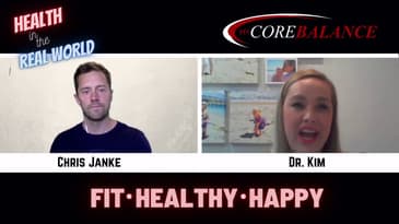 Health in the Real World with Chris Janke - Guest Dr. Kim