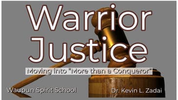 Moving into "More than a Conqueror" Warrior Justice Spirit School - Kevin Zadai