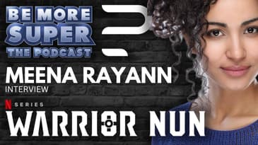 Meena Rayann aka Yasmine from Netflix's Warrior Nun joins us to chat about season 2 and more!