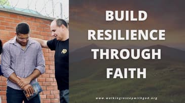 Build Resilience Through Faith #faithoverfear  #SpiritualArmor #spiritualgrowth