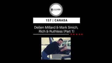 157. Dellen Millard & Mark Smich, Rich & Ruthless (Part 1: Tim Bosma) | Canada PODCAST PROMO