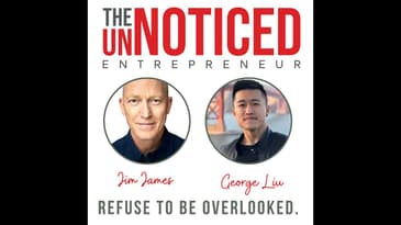 Exploring the Systematic Path to Success and Getting Noticed with George Liu