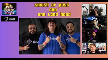 EP 15: Smash Or Pass Con Willy De One Land Hand