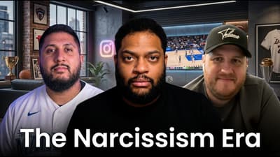 The Narcissism Era | Sports, Culture & Identity