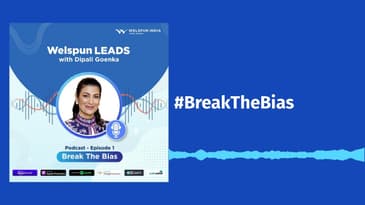 Welspun Leads - #BreakTheBias