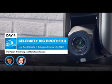 Celebrity Big Brother 3 | Saturday Live Feed Update February 5, 2022
