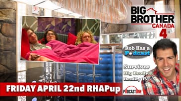 Big Brother Canada 4 Weekly Recap | Friday April 22