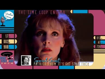 The Time Loop Enigma - Star Trek Day 2024