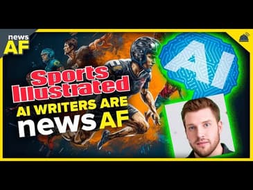 Sports Illustrated AI Writers are News AF - November 28, 2023
