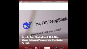 Crypto And Stocks Freak Out After China Releases Pennies-On-The-Dollar AI Tech Called #Deepseek