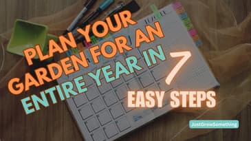 Plan the Garden for a Whole Year in 7 Easy Steps - Ep. 234