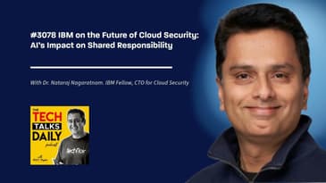 3078: IBM on the Future of Cloud Security: AI’s Impact on Shared Responsibility