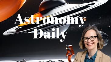 Space Missions on Hold, Evolving Galaxies, and Searching for Extraterrestrial Life