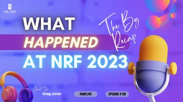 Retail’s Shining Future: NRF 2023 Revelations