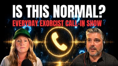 034 When Demons Manifest + Real Answers to Your Questions (Call-In Show)