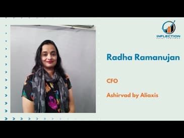 Radha Ramanujan | CFO | Ashirvad by Aliaxis | Inflection Point Ventures in terms of Exits