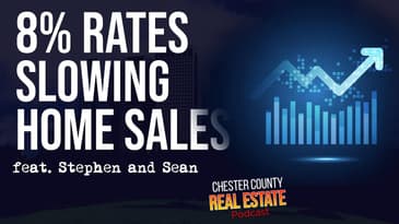 Will 8% Rates Kill Home Sales? | ep. 55 feat. Stephen Marx and Sean Deminski