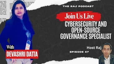 Devashri Datta | Devashri Datta cybersecurity Expert | The Raj Podcast