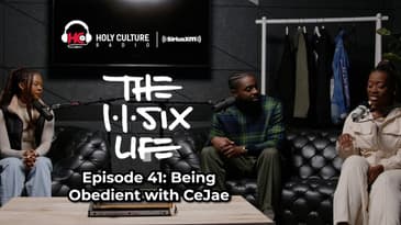 The 116 Life Episode 41: Being Obedient with CeJae