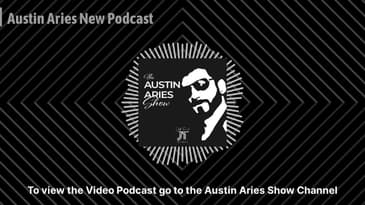 Austin Aries New Podcast | Austin Aries Show