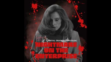 Ep: 070 Nightmare on the Enterprise: A Crusherween Special about "Night Terrors"