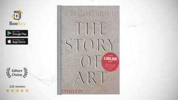 The Story of Art Book Summary By E.H. Gombrich Art from ancient times to the modern era