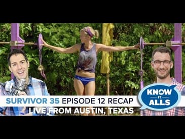 Survivor Know-It-Alls LIVE from Austin | Heroes v Healers v Hustlers Episode 12 Recap