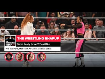 Wrestling RHAPup | We're Ready for wrESTleMANia!