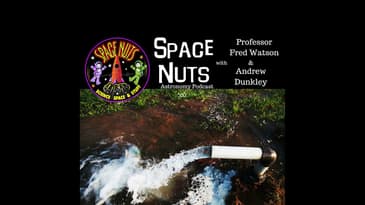 #357: The Impact of Groundwater Usage on the Earth’s Tilt & Other Space News