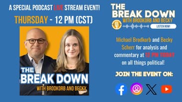 The Break Down with Brodkorb and Becky: Bonus Episode