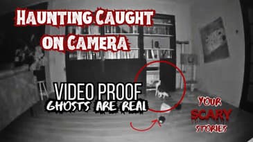 Video Proof Ghosts ARE REAL!!