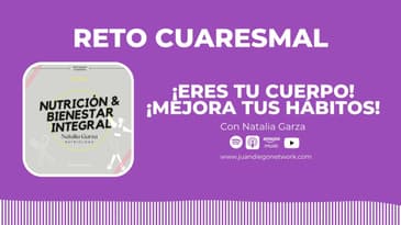 Día 7 - Nutrición y bienestar integral | RETO: ¡Eres tu cuerpo! ¡Mejora tus hábitos! con Natalia...