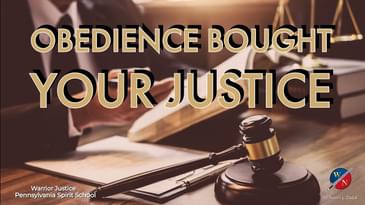 Obedience Bought Your Justice - Kevin Zadai