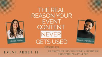 The Real Reason Your Event Content Never Gets Used