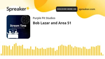 Bob Lazar and Area 51
