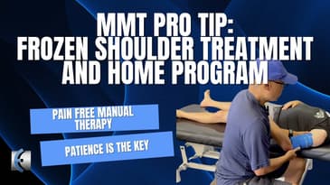 Frozen Shoulder Manual Therapy and Home Program