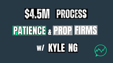 $4.5M | Process, Patience, and Prop Firms · Kyle Ng aka JadeCap