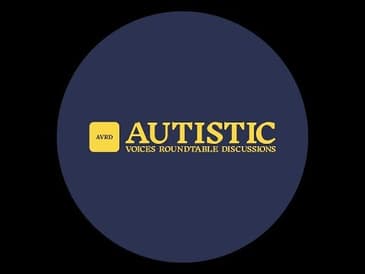 Autistic Voices Roundtable Discussions: Busting the Myth About Empathy