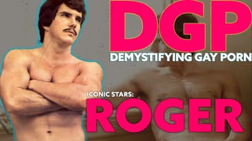 The One Name Wonder of Vintage Gay Erotica ROGER | DGP: Iconic Stars | Video Essay