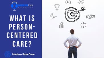 MPP 99: What Is Person-Centered Care?
