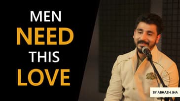 Bas Yahi Chahiye Aadmi Ko ♥️ | EVERY MAN DESERVES THIS KIND OF LOVE | Abhash Jha Poetry