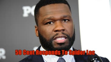 50 Cent Responds To Spider Loc!