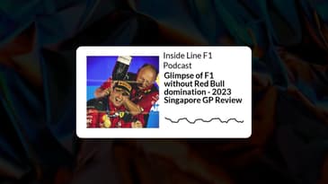 Inside Line F1 Podcast - Glimpse of F1 without Red Bull domination - 2023 Singapore GP Review
