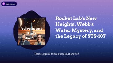 Rocket Lab's New Heights, Webb's Water Mystery, and the Legacy of STS-107