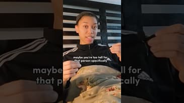 What To Do When Someone Says You're Too Tall...