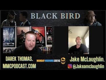 "Black Bird" Actor: Jake McLaughlin. (Gary Hall).