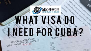 WHAT VISA DO I NEED FOR CUBA? Risk & Readiness with Globe Aware