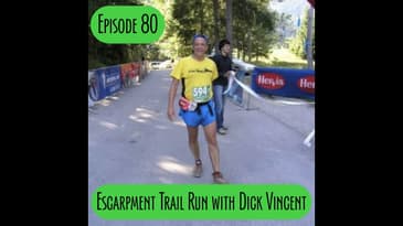 Episode 80 - Escarpment Trail Run with Dick Vincent