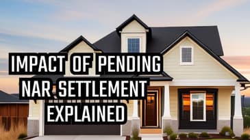 What the Real Estate Lawsuits Mean for Buyers & Sellers