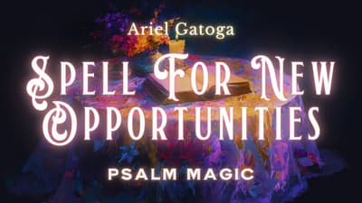 Psalm 42 Psalm Magic For New Opportunities